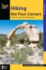 Image for Hiking the Four Corners: a guide to the area&#39;s greatest hiking adventures