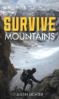 Image for Survive mountains