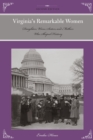 Image for Virginia&#39;s remarkable women  : daughters, wives, sisters, and mothers who shaped history