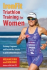 Image for IronFit triathlon training for women: training programs and secrets for success in all triathlon distances