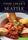 Image for Food lovers&#39; guide to Seattle: the best restaurants, markets &amp; local culinary offerings