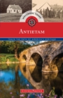 Image for Antietam: trace the path of America&#39;s heritage