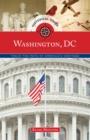 Image for Washington, DC: trace the path of America&#39;s heritage