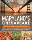 Image for Maryland&#39;s Chesapeake: how the bay and its bounty shaped a cuisine