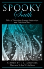 Image for Spooky South: tales of hauntings, strange happenings, and other local lore