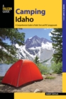 Image for Camping Idaho: a comprehensive guide to public tent and RV campgrounds