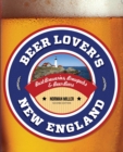 Image for Beer lover&#39;s New England: best breweries, brewpubs &amp; beer bars