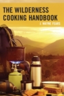 Image for The wilderness cooking handbook