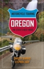 Image for Motorcycle Touring Oregon : The State&#39;s Best Rides