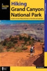 Image for Hiking Grand Canyon National Park  : a guide to the best hiking adventures on the North and South Rims