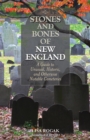 Image for Stones and Bones of New England