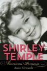 Image for Shirley Temple: American princess