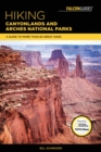 Image for Hiking Canyonlands and Arches National Parks: a guide to more than 60 great hikes