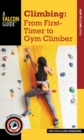 Image for Climbing  : from first-timer to gym climber