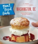 Image for Washington, DC  : delicious food from the region&#39;s top eateries