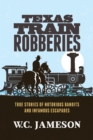 Image for Texas train robberies