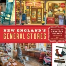 Image for General stores of New England: exploring an American classic