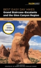 Image for Best easy day hikes: (Grand Staircase-Escalante and the Glen Canyon region)
