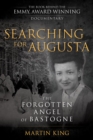Image for Searching for Augusta  : the forgotten angel of Bastogne