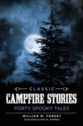Image for Classic campfire stories  : forty spooky tales