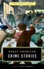 Image for Great American Crime Stories : Lyons Press Classics