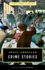 Image for Great American Crime Stories: Lyons Press Classics