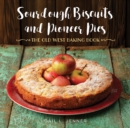 Image for Sourdough biscuits and pioneer pies  : the Old West baking book