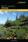 Image for Best hikes Spokane  : the greatest views, lakes, and rivers