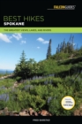 Image for Best Hikes Spokane: The Greatest Views, Lakes, and Rivers