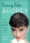 Image for Living Like Audrey