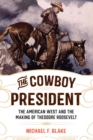 Image for The Cowboy President