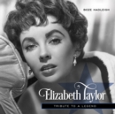 Image for Elizabeth Taylor: tribute to a legend