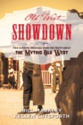 Image for Old west showdown: two writers wrangle over the truth about the mythic Old West