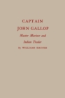 Image for Captain John Gallop: Master Mariner and Indian Trader