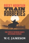 Image for Rocky Mountain train robberies