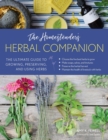 Image for The homesteader&#39;s herbal companion: the ultimate guide to growing, preserving, and using herbs