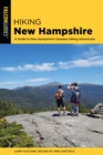 Image for Hiking New Hampshire: A Guide to New Hampshire&#39;s Greatest Hiking Adventures