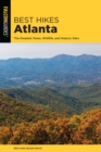 Image for Best hikes Atlanta  : the greatest views, wildlife, and historic sites