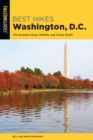 Image for Best Hikes Washington, D.C: The Greatest Views, Wildlife, and Forest Strolls