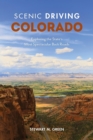 Image for Scenic driving Colorado: exploring the state&#39;s most spectacular back roads