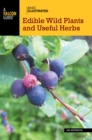 Image for Basic illustrated edible wild plants and useful herbs