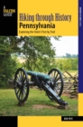 Image for Hiking through history Pennsylvania: exploring the state&#39;s past by trail
