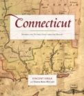 Image for Connecticut : Mapping the Nutmeg State through History