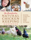 Image for The Homesteader&#39;s Natural Chicken Keeping Handbook: Raising a Healthy Flock from Start to Finish