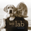 Image for The Love of a Lab