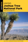 Image for Hiking Joshua Tree National Park : 38 Day and Overnight Hikes