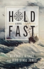 Image for Hold fast: a boy&#39;s life aloft