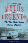 Image for Michigan Myths and Legends