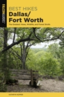 Image for Best Hikes Dallas/Fort Worth: The Greatest Views, Wildlife, and Forest Strolls