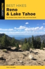 Image for Best Hikes Reno and Lake Tahoe : The Greatest Views, Historic Sites, and Forest Strolls